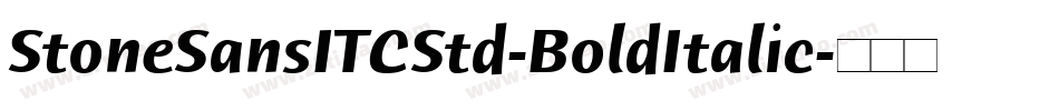 StoneSansITCStd-BoldItalic字体转换