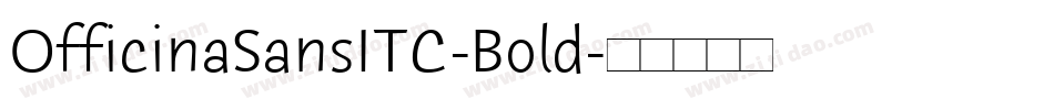 OfficinaSansITC-Bold字体转换