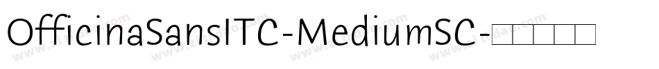 OfficinaSansITC-MediumSC字体转换