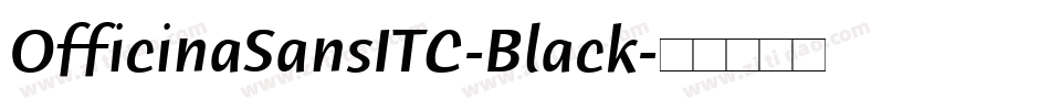 OfficinaSansITC-Black字体转换