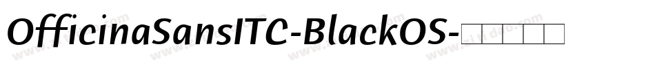 OfficinaSansITC-BlackOS字体转换