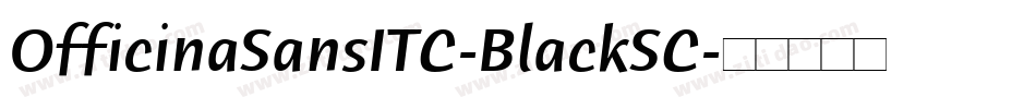 OfficinaSansITC-BlackSC字体转换