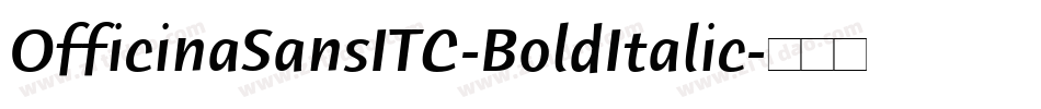 OfficinaSansITC-BoldItalic字体转换