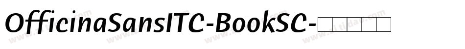 OfficinaSansITC-BookSC字体转换