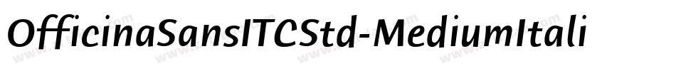 OfficinaSansITCStd-MediumItalic字体转换