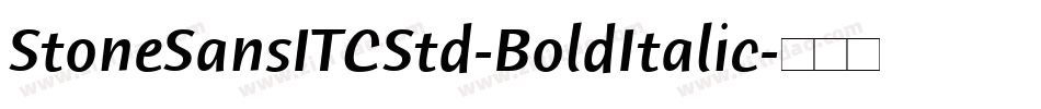 StoneSansITCStd-BoldItalic字体转换