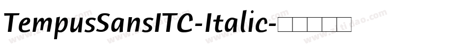 TempusSansITC-Italic字体转换