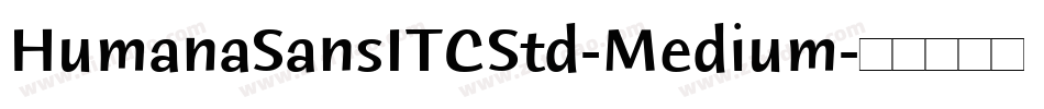 HumanaSansITCStd-Medium字体转换