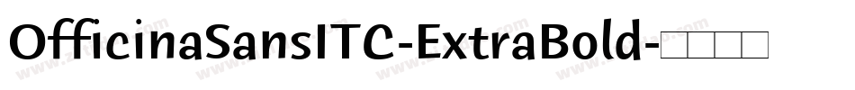 OfficinaSansITC-ExtraBold字体转换