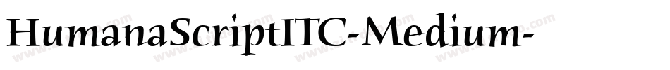 HumanaScriptITC-Medium字体转换