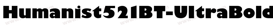 Humanist521BT-UltraBold字体转换