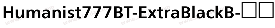 Humanist777BT-ExtraBlackB字体转换