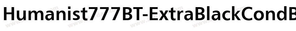 Humanist777BT-ExtraBlackCondB字体转换