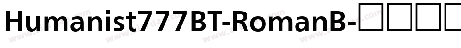 Humanist777BT-RomanB字体转换