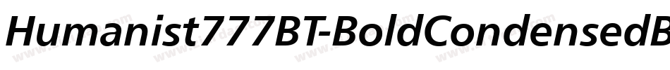 Humanist777BT-BoldCondensedB字体转换