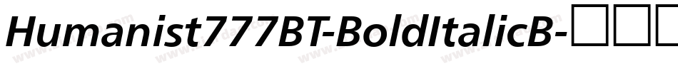 Humanist777BT-BoldItalicB字体转换