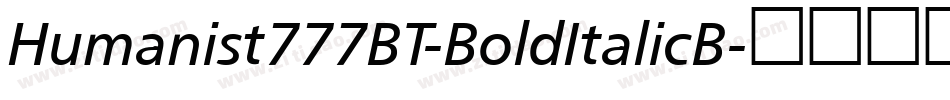 Humanist777BT-BoldItalicB字体转换