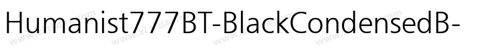 Humanist777BT-BlackCondensedB字体转换