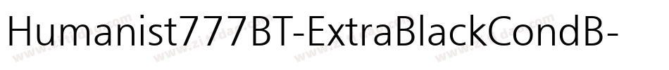 Humanist777BT-ExtraBlackCondB字体转换