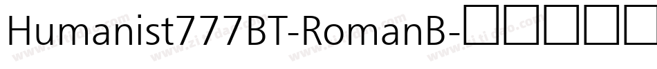 Humanist777BT-RomanB字体转换
