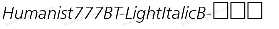 Humanist777BT-LightItalicB字体转换