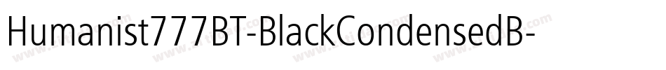 Humanist777BT-BlackCondensedB字体转换