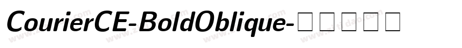 CourierCE-BoldOblique字体转换
