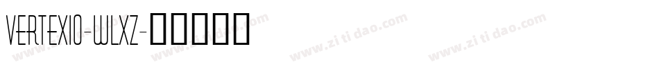 Vertexio-WLxz字体转换