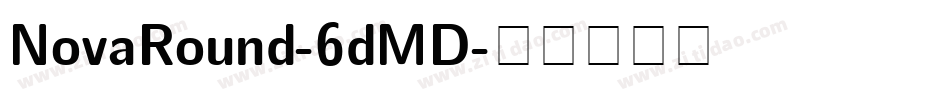 NovaRound-6dMD字体转换