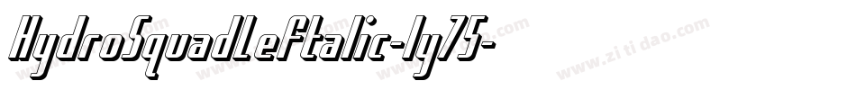 HydroSquadLeftalic-ly75字体转换