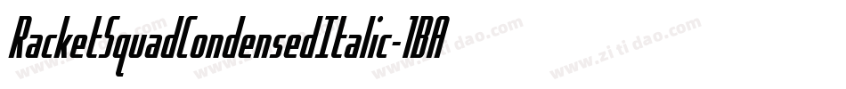 RacketSquadCondensedItalic-1BAe字体转换