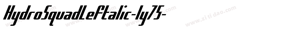 HydroSquadLeftalic-ly75字体转换