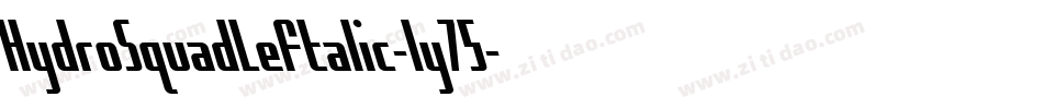 HydroSquadLeftalic-ly75字体转换