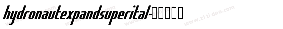 hydronautexpandsuperital字体转换