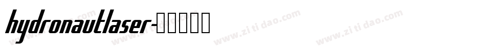 hydronautlaser字体转换