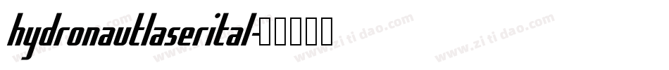 hydronautlaserital字体转换