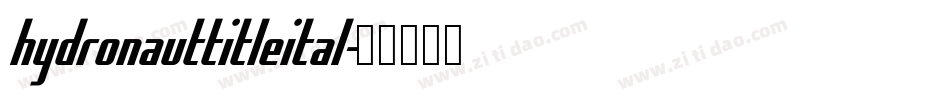 hydronauttitleital字体转换