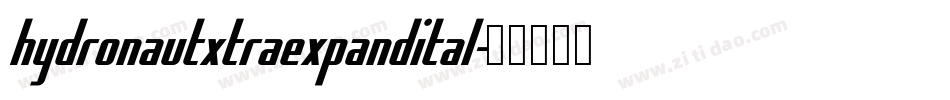 hydronautxtraexpandital字体转换