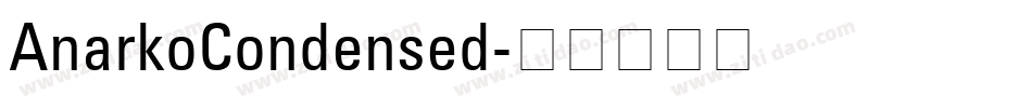 AnarkoCondensed字体转换