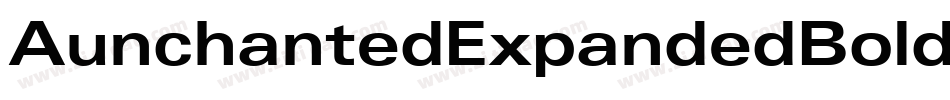 AunchantedExpandedBold-7rrK字体转换