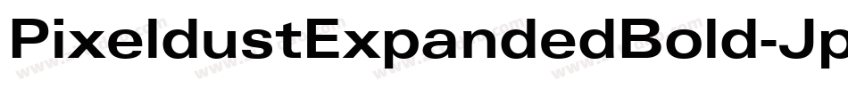 PixeldustExpandedBold-JppK字体转换