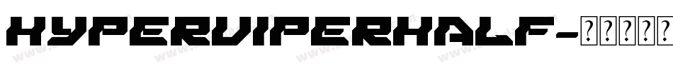 hyperviperhalf字体转换