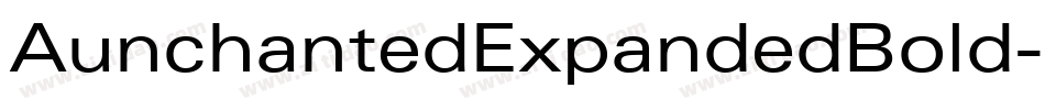 AunchantedExpandedBold-7rrK字体转换
