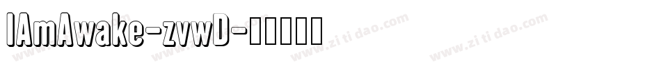 IAmAwake-zvwD字体转换