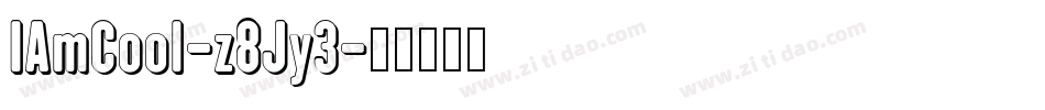 IAmCool-z8Jy3字体转换