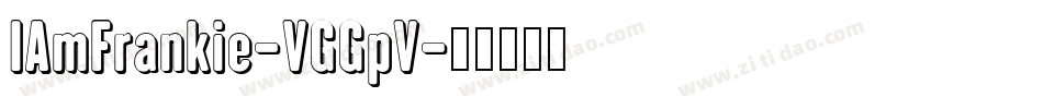 IAmFrankie-VGGpV字体转换