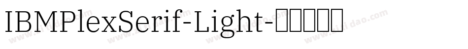 IBMPlexSerif-Light字体转换