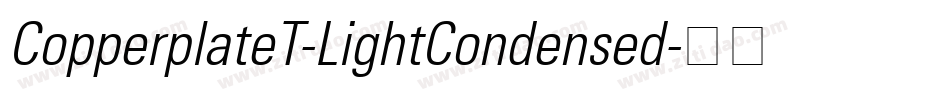 CopperplateT-LightCondensed字体转换