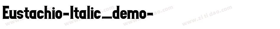 Eustachio-Italic_demo字体转换