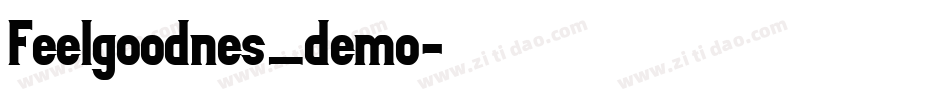 Feelgoodnes_demo字体转换